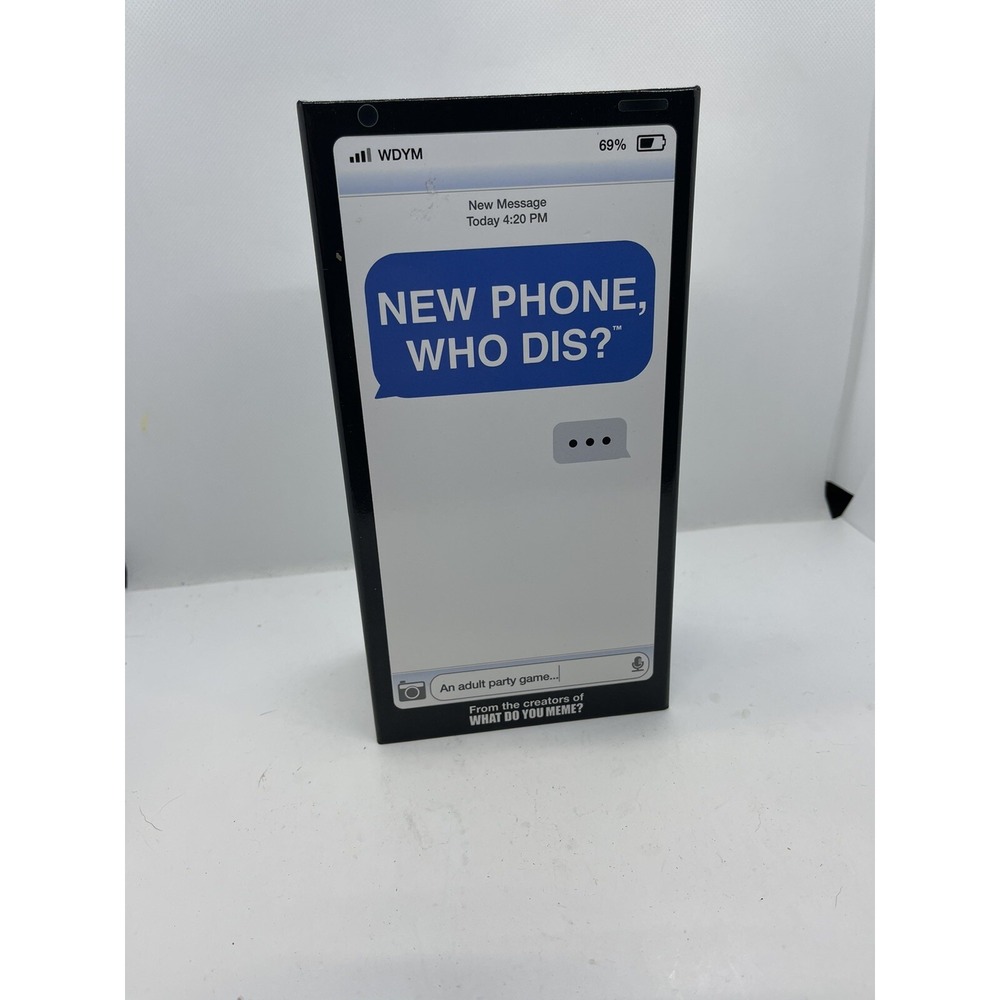 NEW PHONE, WHO DIS? Adult Party Game by What Do You Meme? Brand New ! 2019